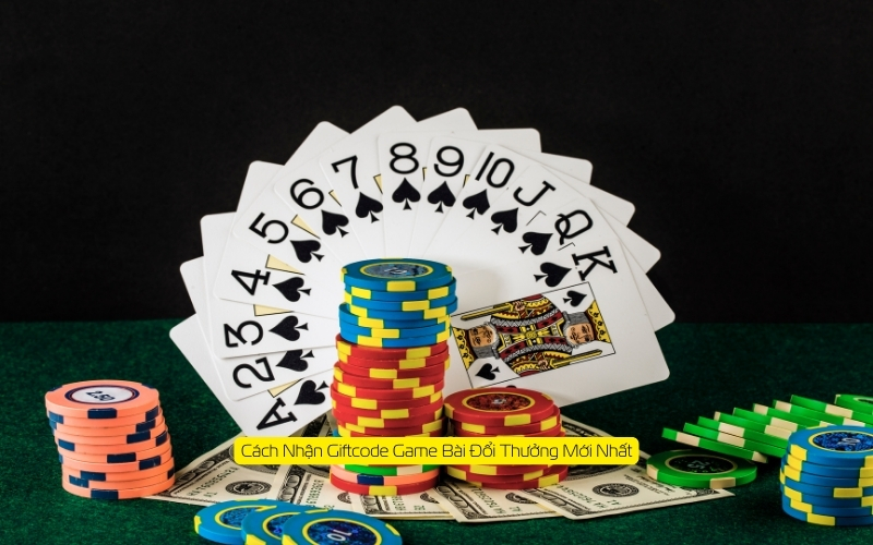 Tại sao nên săn Giftcode Game Bài?