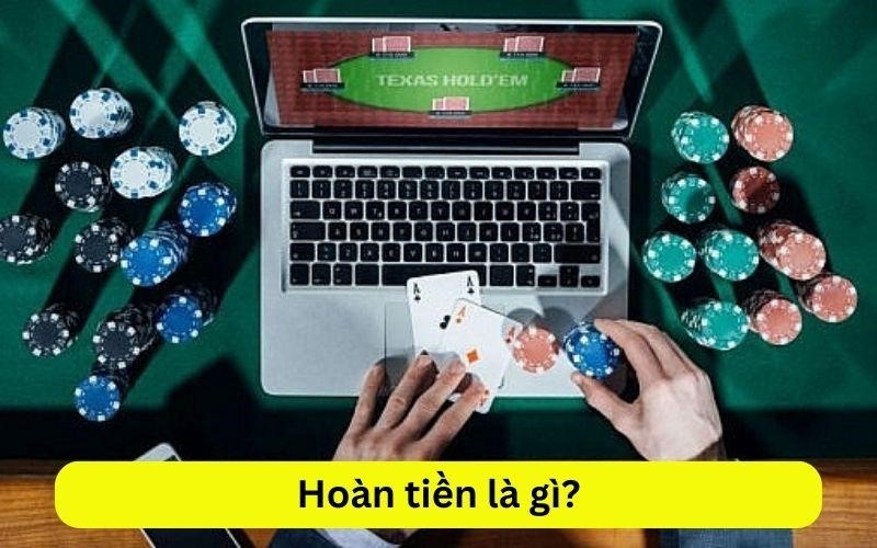 Hoàn tiền là gì
