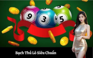 Bạch Thủ Lô Siêu Chuẩn